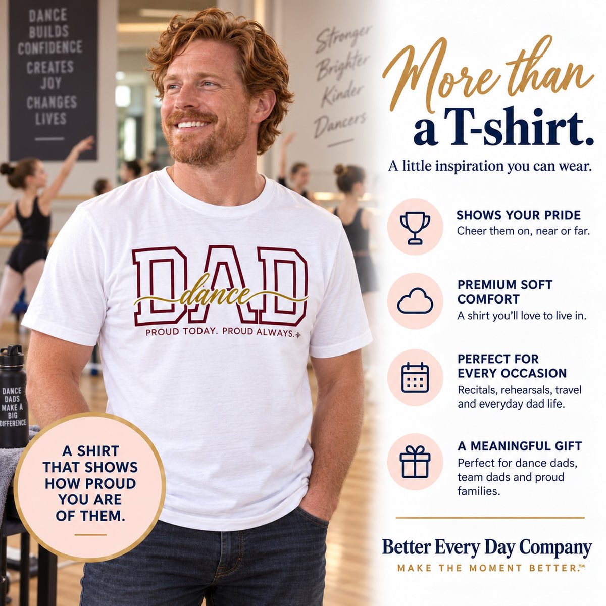 Dance Dad Shirt - Proud Today. Proud Always. | Choose Your Team Color | Comfort Colors Tee