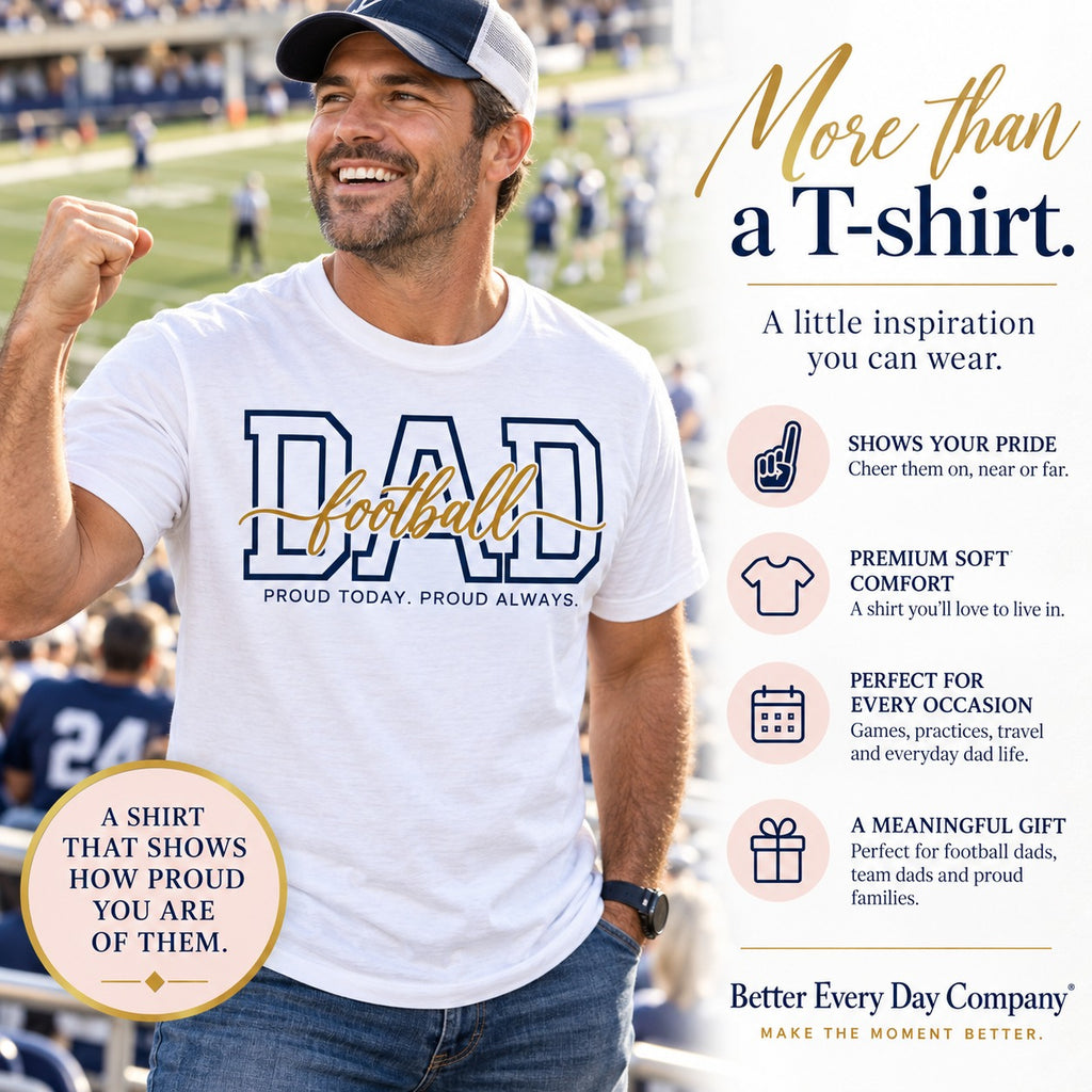 Football Dad Shirt - Proud Today. Proud Always. | Choose Your Team Color | Comfort Colors Tee