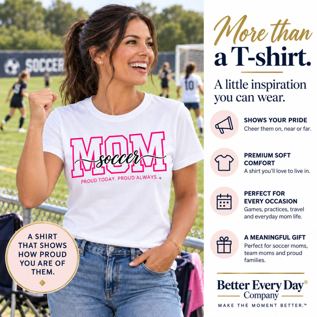 Soccer Mom Shirt - Proud Today. Proud Always. | Choose Your Team Color | Comfort Colors Tee
