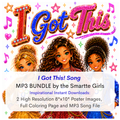 I Got This Song MP3, Poster and Coloring Page BUNDLE by the Smartte Girls
