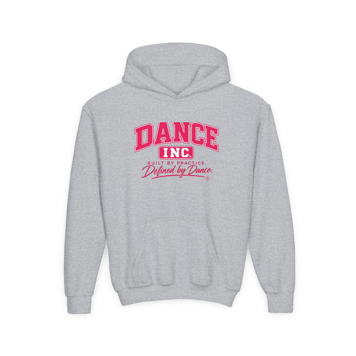 Dance Inc. Youth Hoodie | Built by Practice, Defined by Dance | Girls Dance Youth Hoodie