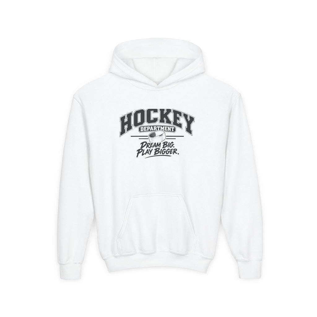 Hockey Department Youth Hoodie | Dream Big, Play Bigger | Kids Hockey Youth Hoodie