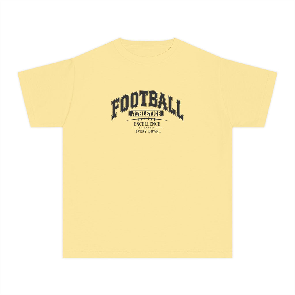 Football Athletics Youth T-Shirt | Excellence Is Earned Every Down | Kids Football Comfort Colors Youth Tee