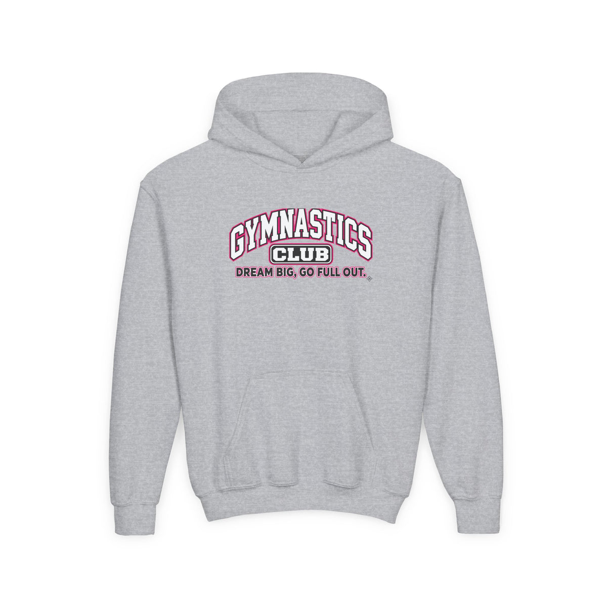 Gymnastics Club Youth Hoodie | Dream Big, Go Full Out | Girls Gymnastics Youth Hoodie