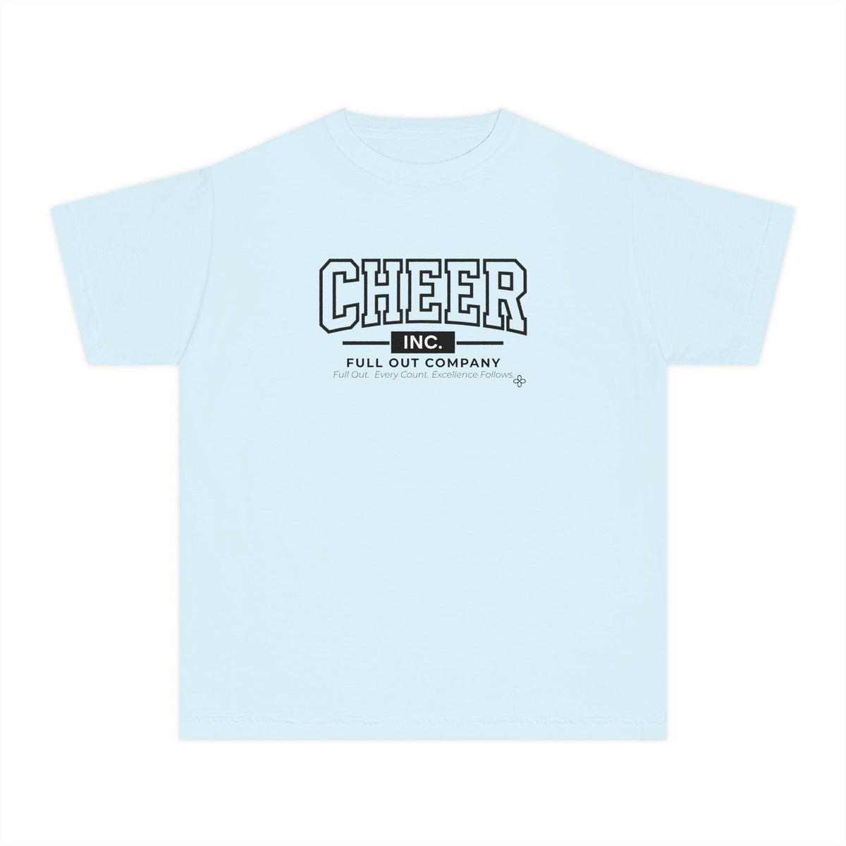 Cheer Inc. Full Out Company Youth T-Shirt | Full Out, Every Count | Girls Cheer Comfort Colors Youth Tee
