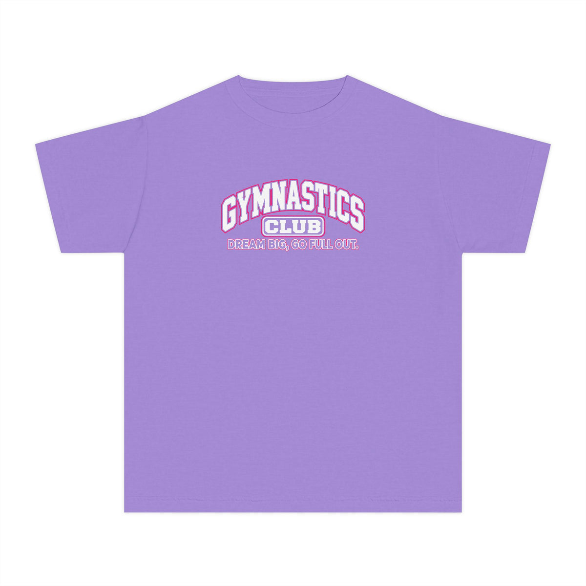 Gymnastics Club Youth T-Shirt | Dream Big, Go Full Out | Girls Gymnastics Comfort Colors Youth Tee