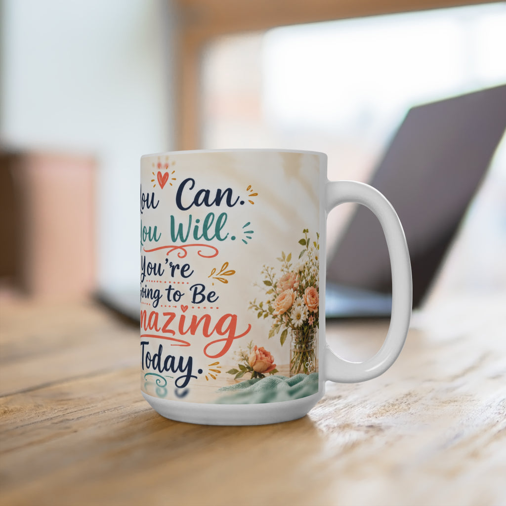 You Can You Will You're Going to Be Amazing - 15 oz Funny Dog Mug, Coffee Cup, Golden Retriever Mug