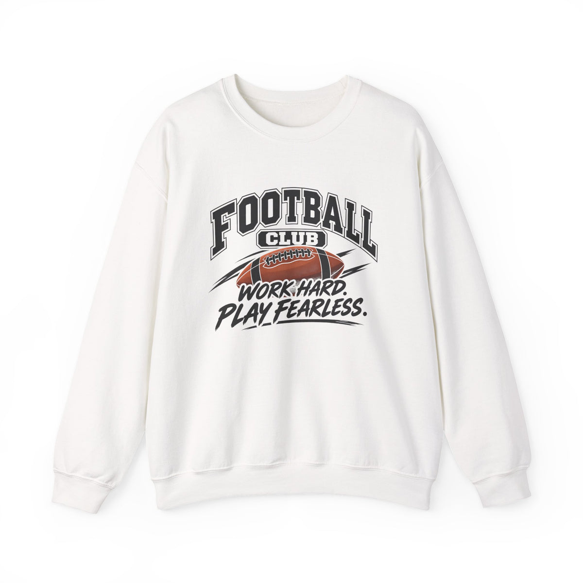 Football Club Sweatshirt | Work Hard, Play Fearless | Football Gildan Crewneck