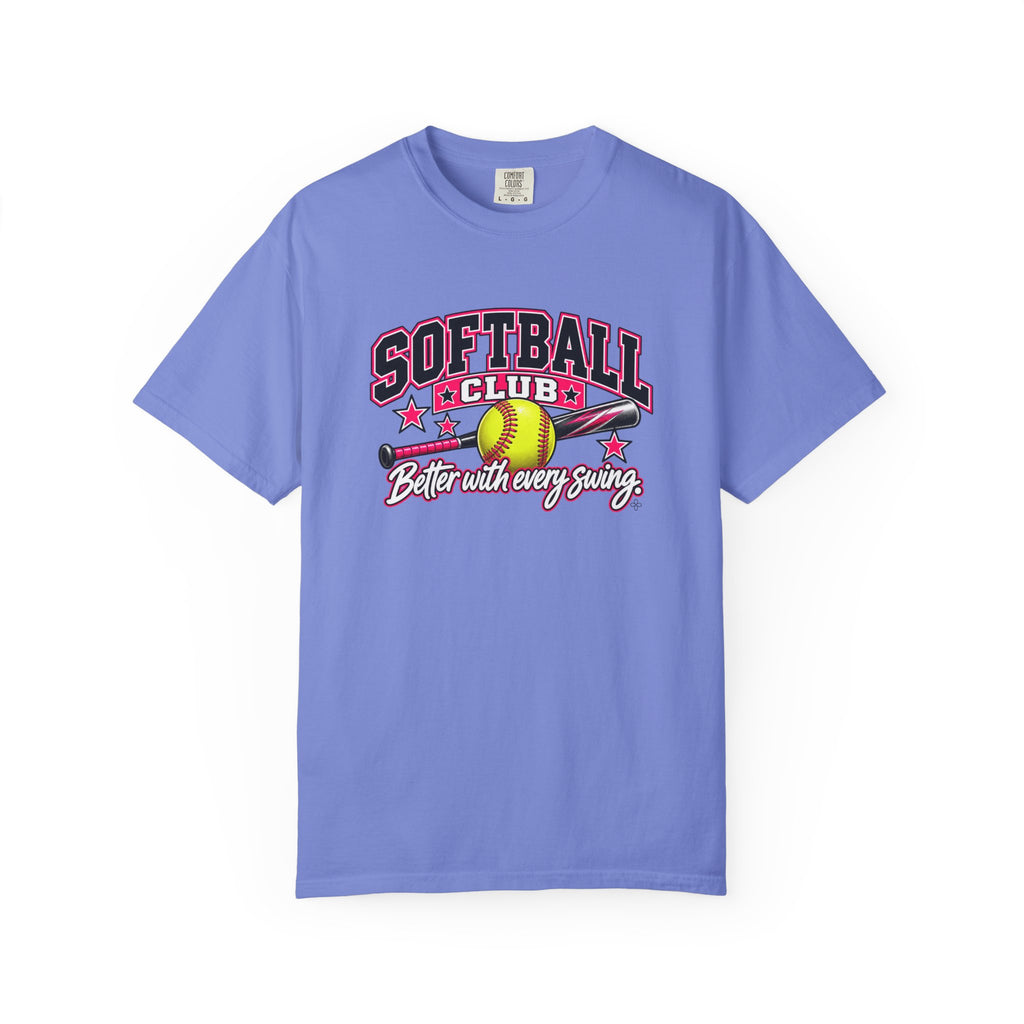 Softball Club T-Shirt | Better With Every Swing | Softball Comfort Colors Tee