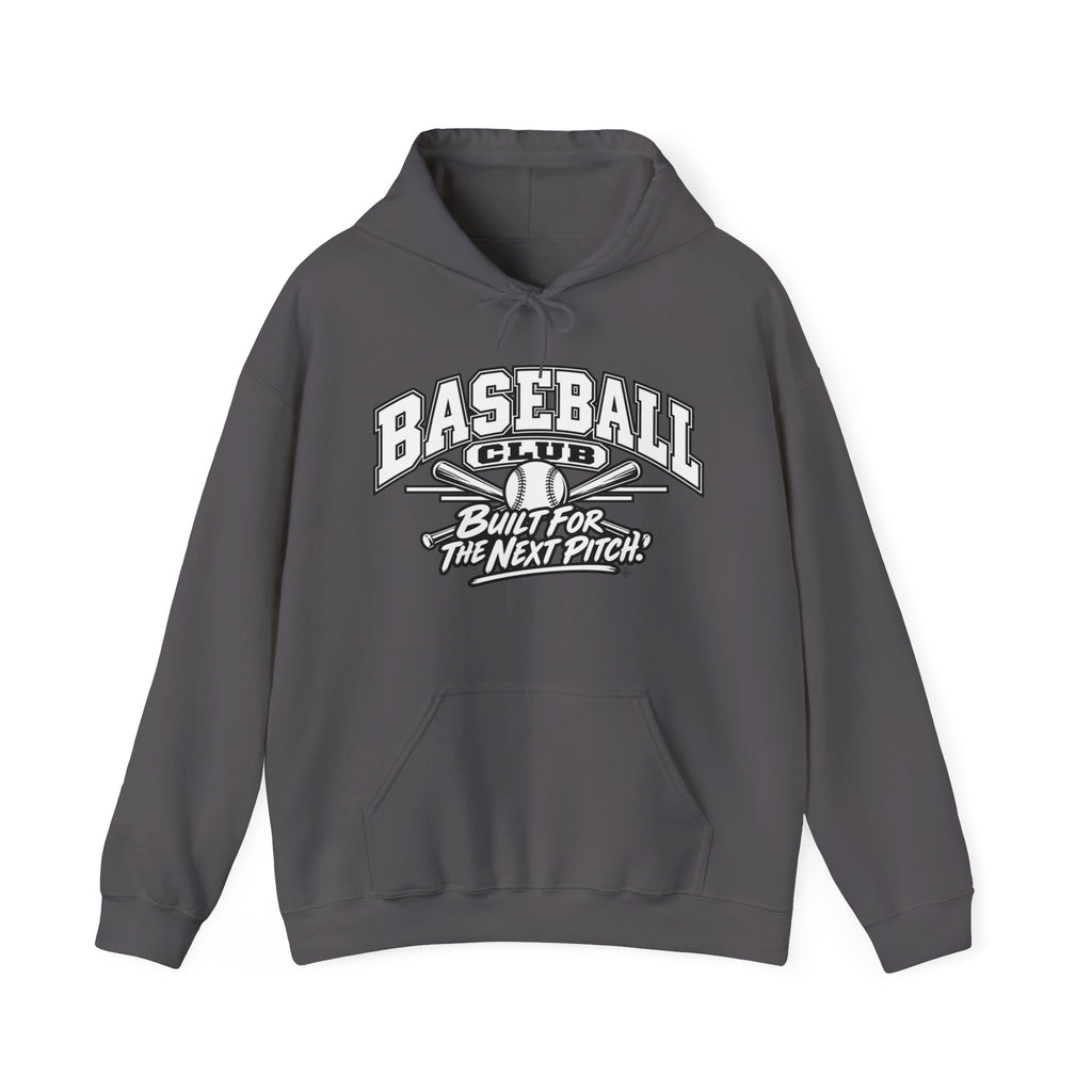 Baseball Club Hoodie | Built for the Next Pitch | Baseball Gildan Hoodie