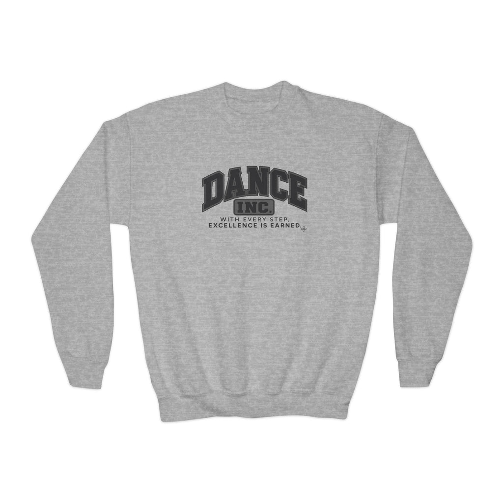 Dance Inc. Youth Sweatshirt | With Every Step, Excellence Is Earned | Girls Dance Youth Crewneck
