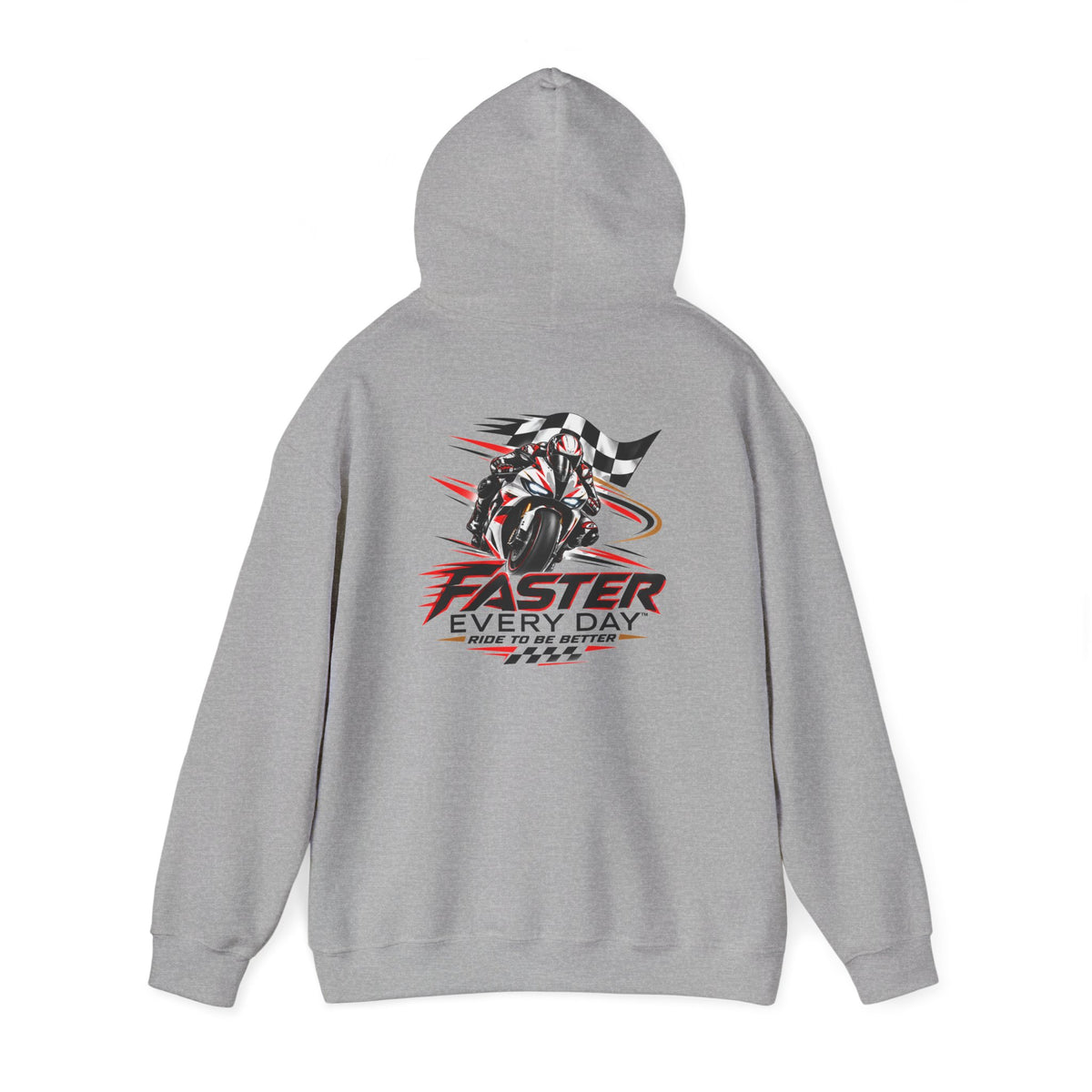 Faster Every Day Ride to Be Better Sport Bike Hoodie | Front Logo and Back Print | Gildan Hoodie
