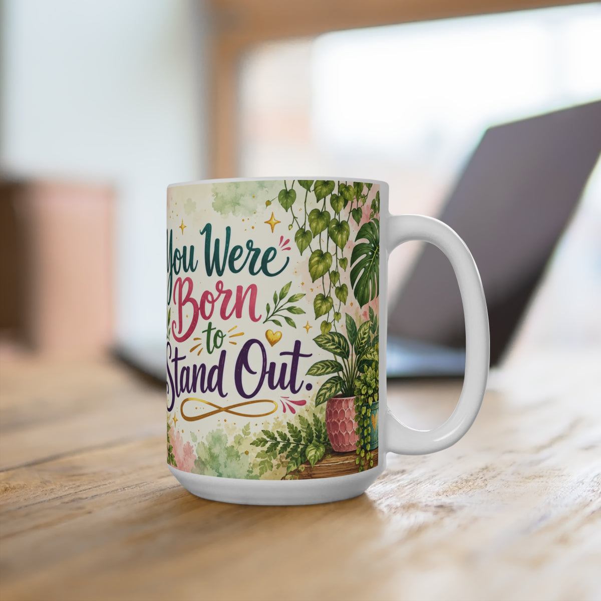 You Were Born to Stand Out - 15 oz Funny Cat Mug, Coffee Cup