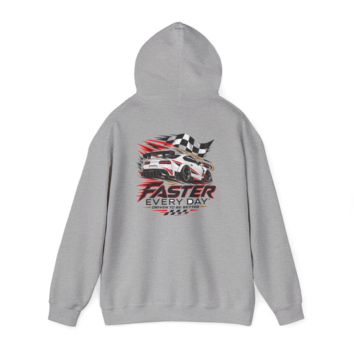 Faster Every Day Sports Car Hoodie | Driven to Be Better | Front Logo and Back Print | Gildan Hoodie