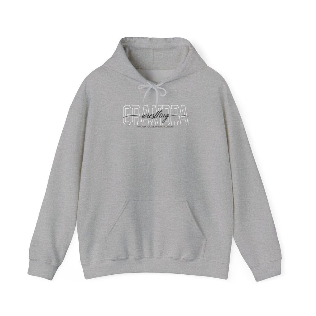 Wrestling Grandpa Hoodie - Proud Today. Proud Always. | Choose Your Team Color | Gildan Hoodie