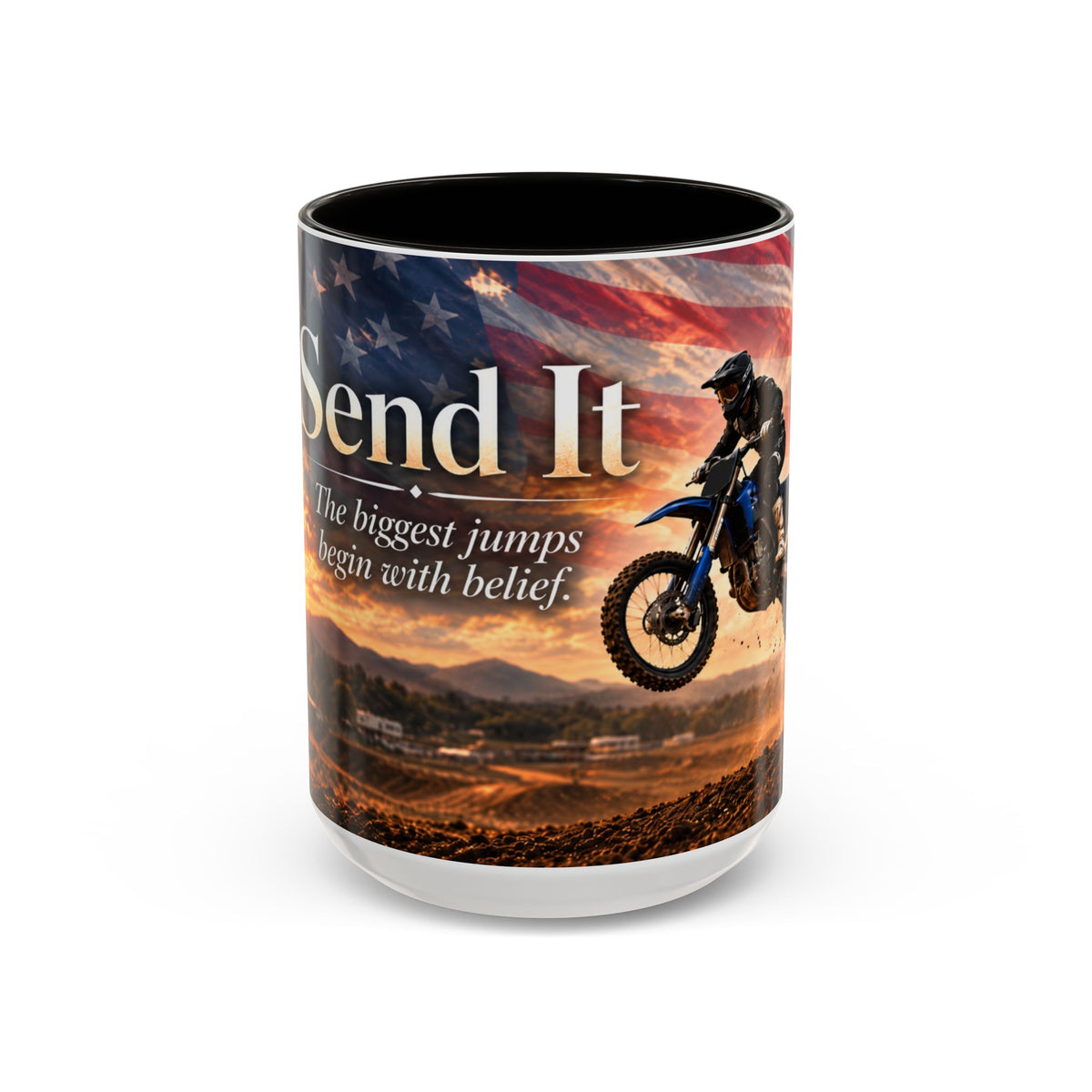 Send It - The Biggest Jumps Begin with Belief | 15 oz Motocross Dirt Bike Mug, Coffee Cup