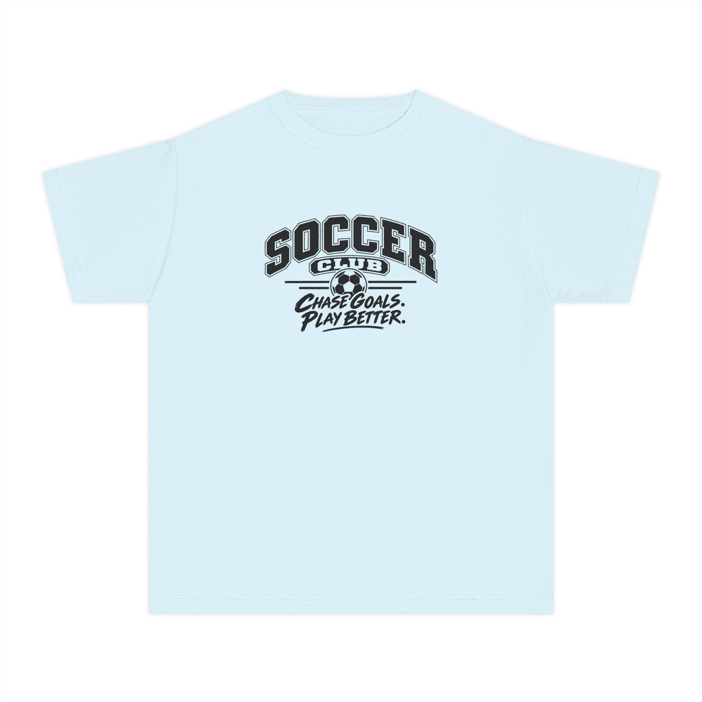 Soccer Club Youth T-Shirt | Chase Goals, Play Better | Kids Soccer Comfort Colors Youth Tee