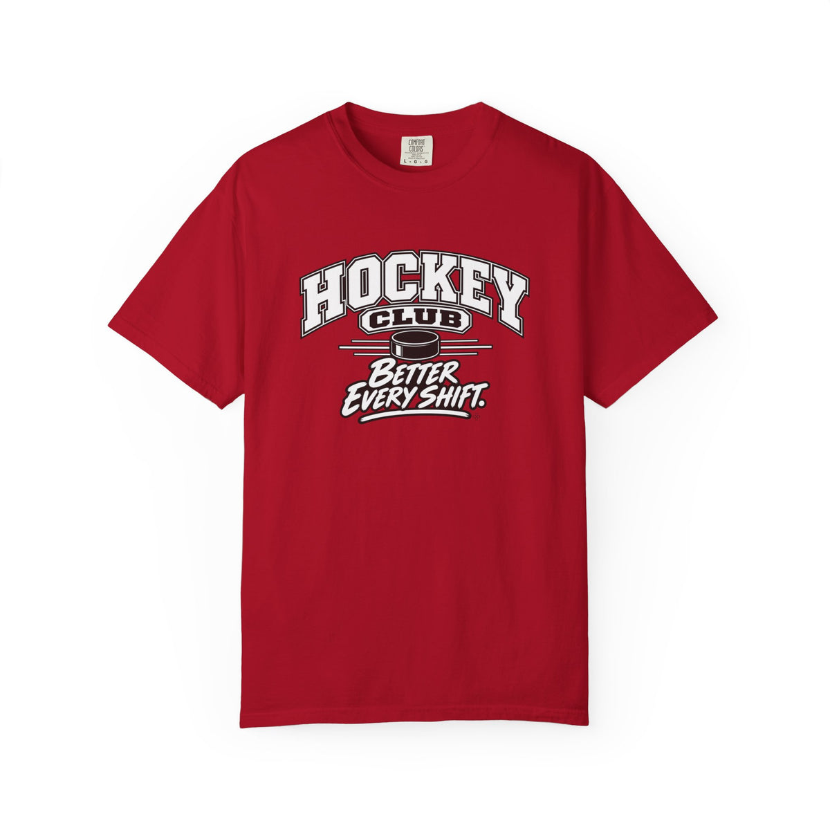 Hockey Club T-Shirt | Better Every Shift | Hockey Comfort Colors Tee