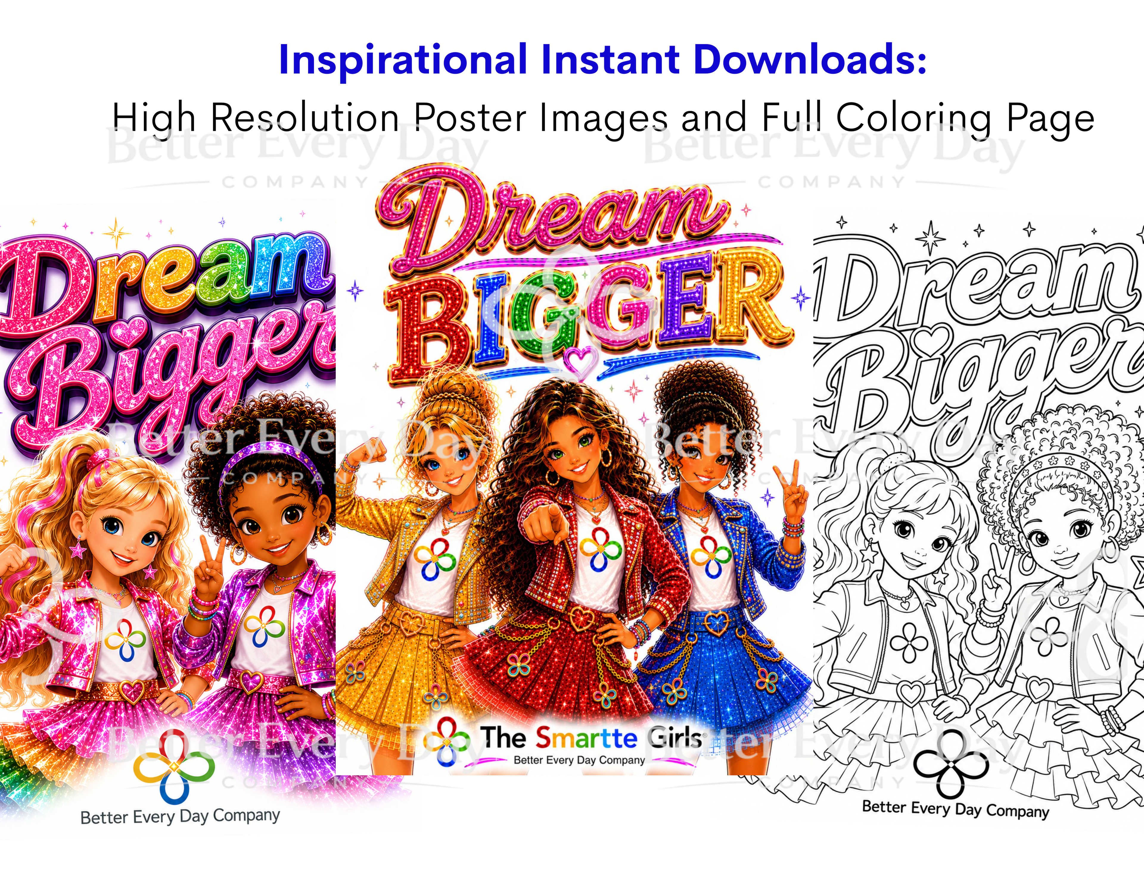 Dream Bigger Song MP3, Poster and Coloring Page BUNDLE by the Smartte Girls