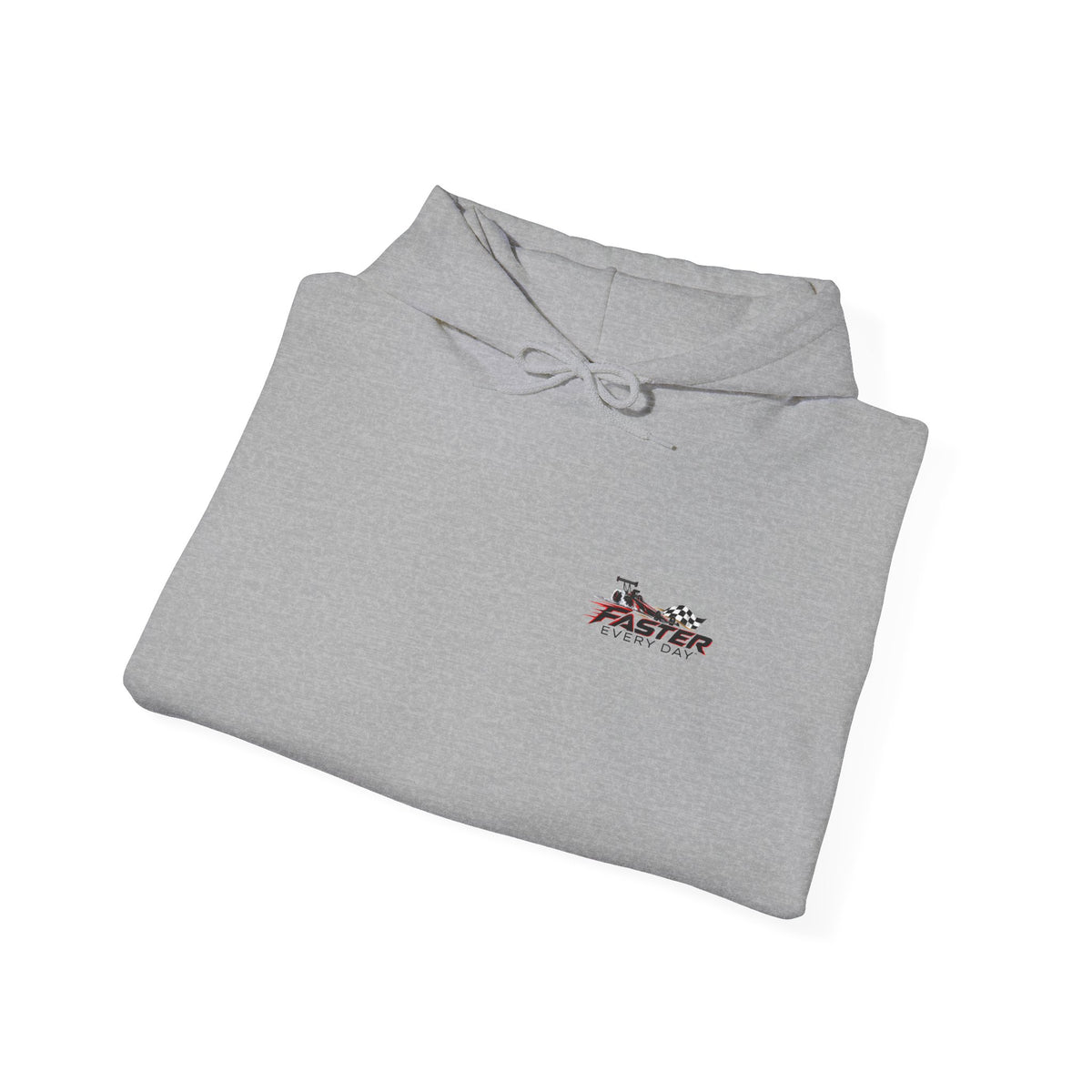 Faster Every Day Dragster Hoodie | Driven to Be Better | Front Logo and Back Print | Gildan Hoodie