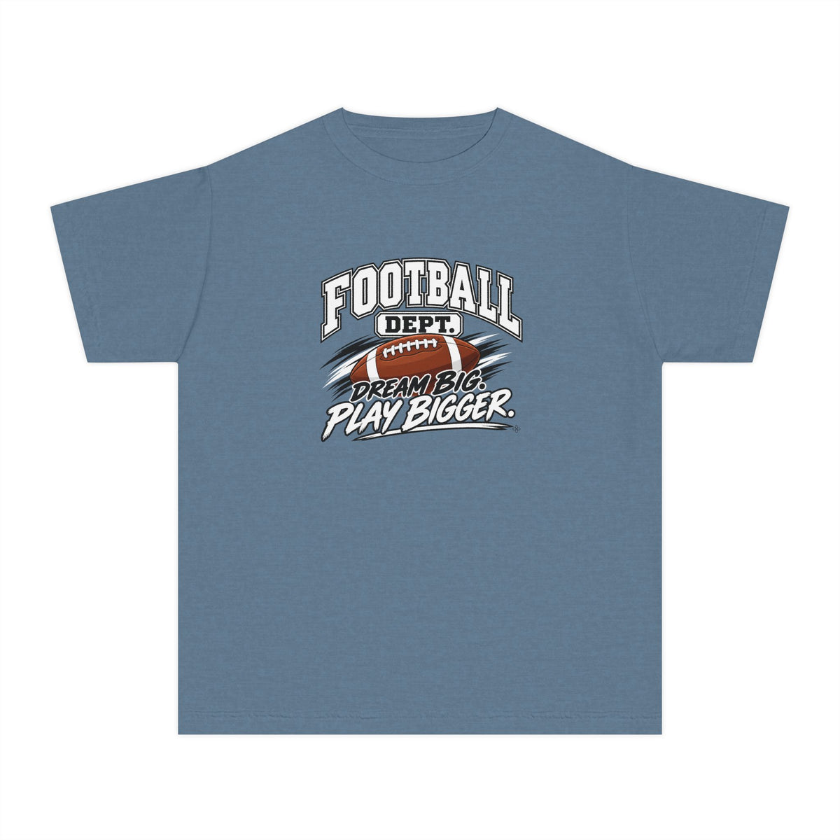 Football Department Youth T-Shirt | Dream Big, Play Bigger | Kids Football Comfort Colors Youth Tee