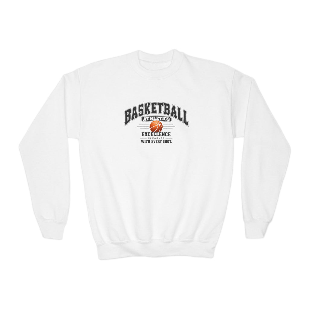 Basketball Athletics Youth Sweatshirt | Excellence Is Earned With Every Shot | Kids Basketball Youth Crewneck