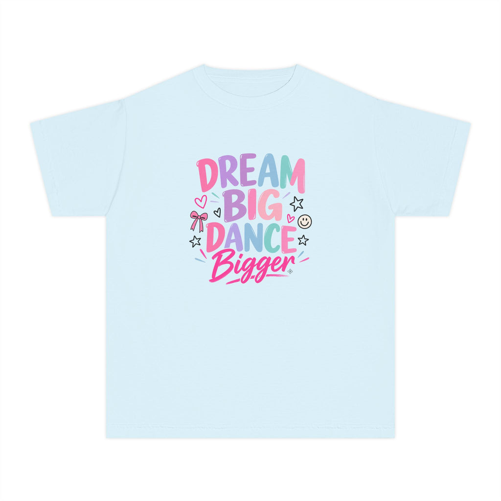 Dream Big Dance Bigger Youth T-Shirt | Dancer Gift | Girls Dance Comfort Colors Youth Tee