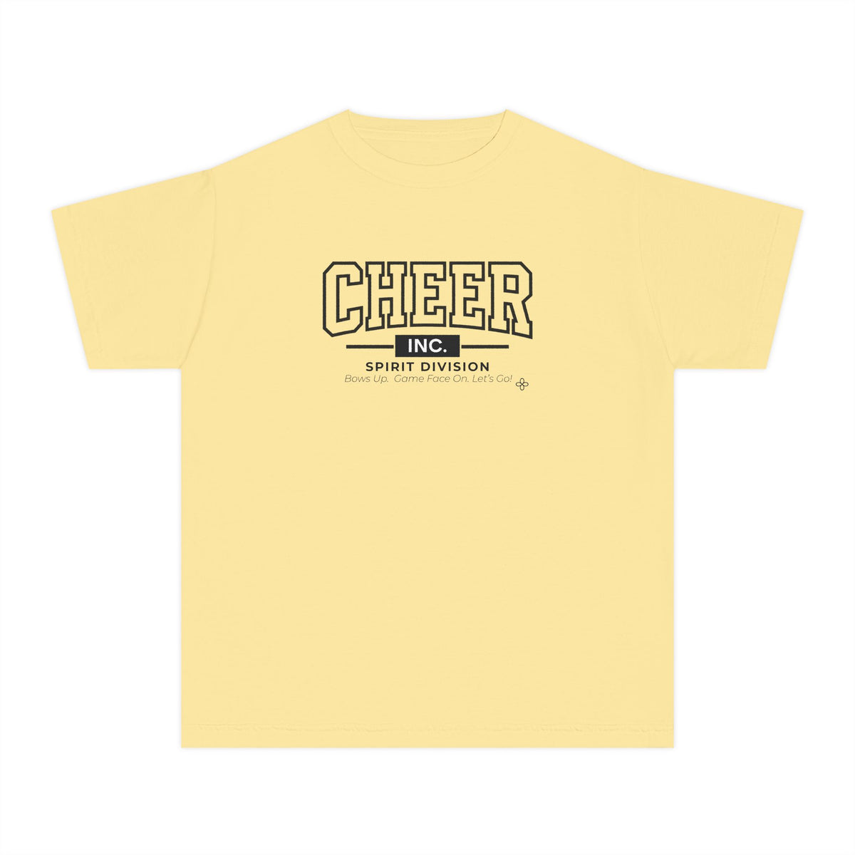 Cheer Inc. Spirit Division Youth T-Shirt | Bows Up, Game Face On, Let's Go | Girls Cheer Comfort Colors Youth Tee