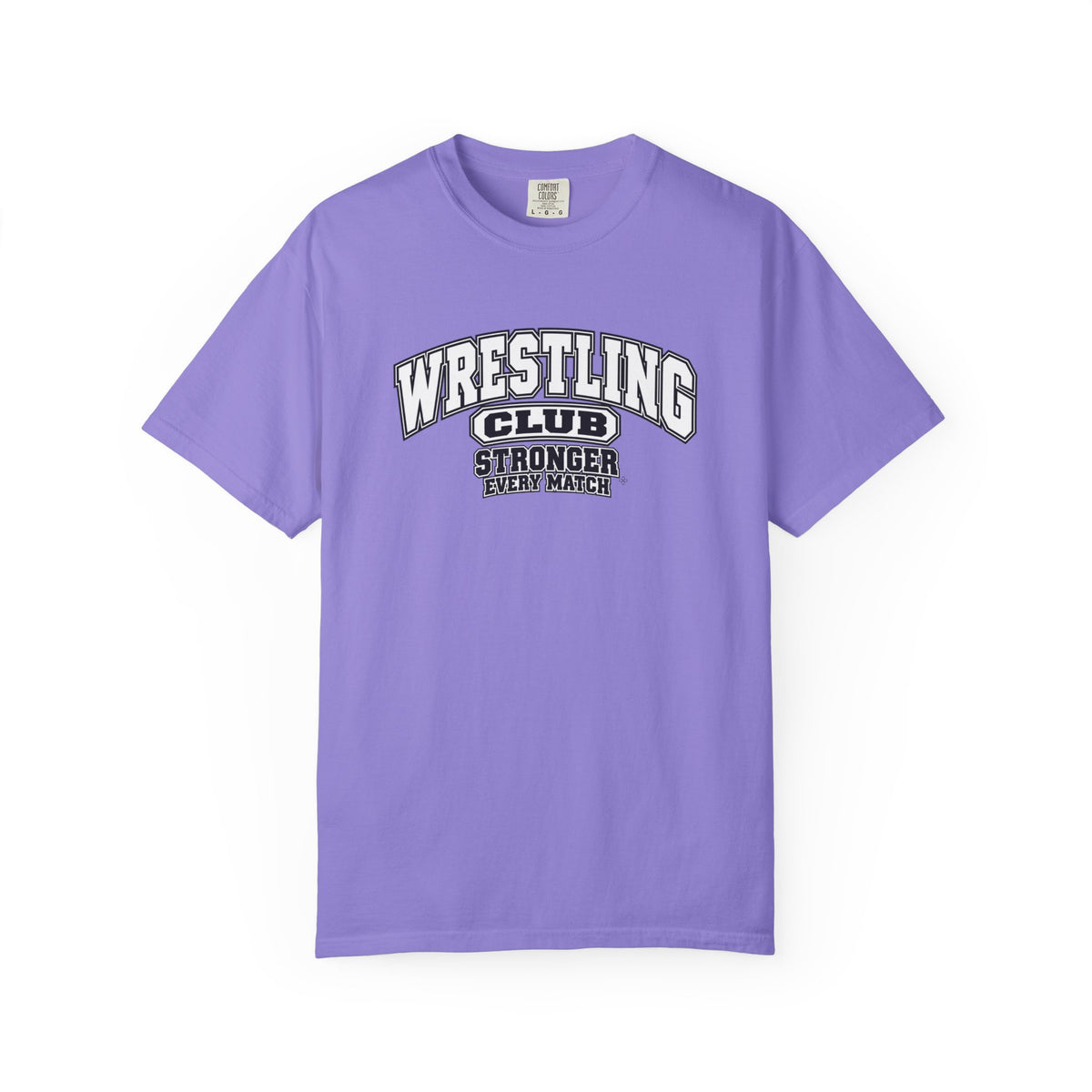 Wrestling Club T-Shirt | Stronger Every Match | Wrestling Comfort Colors Tee