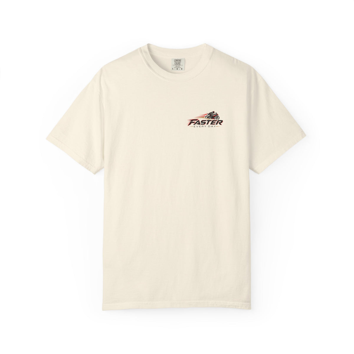 Faster Every Day Racing Badge Tee | Front Logo and Back Print | Motorcycle Shirt | Comfort Colors T-Shirt