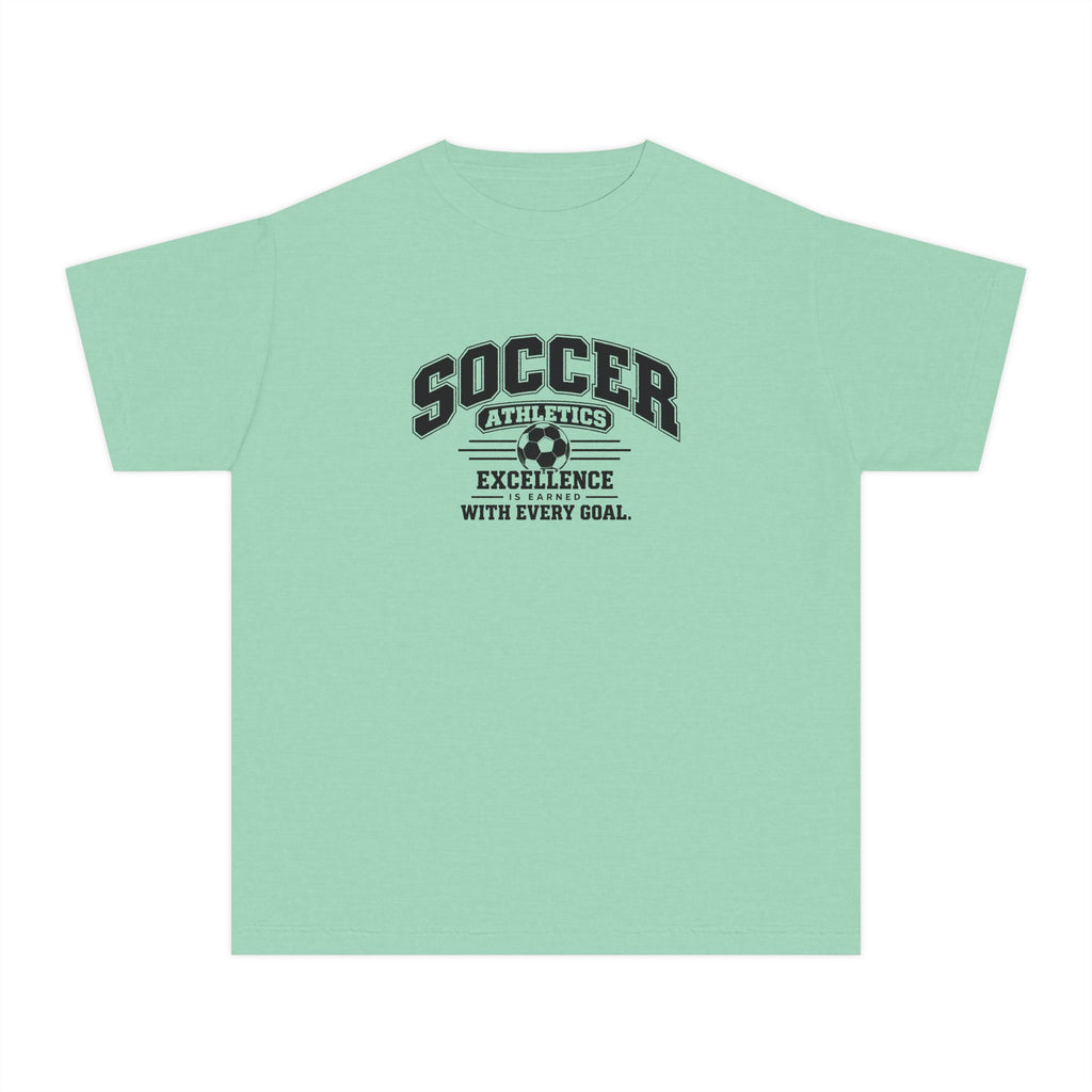 Soccer Athletics Youth T-Shirt | Excellence Is Earned With Every Goal | Kids Soccer Comfort Colors Youth Tee