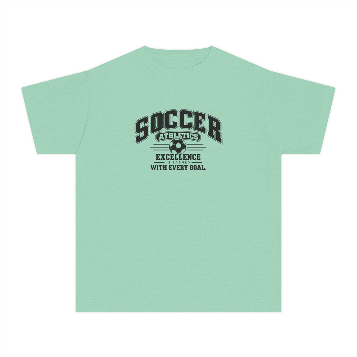 Soccer Athletics Youth T-Shirt | Excellence Is Earned With Every Goal | Kids Soccer Comfort Colors Youth Tee