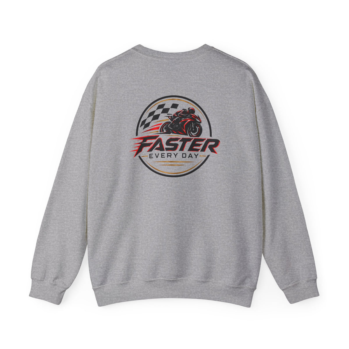 Faster Every Day Racing Badge Sweatshirt | Front Logo and Back Print | Motorcycle Gift | Gildan Crewneck Sweatshirt