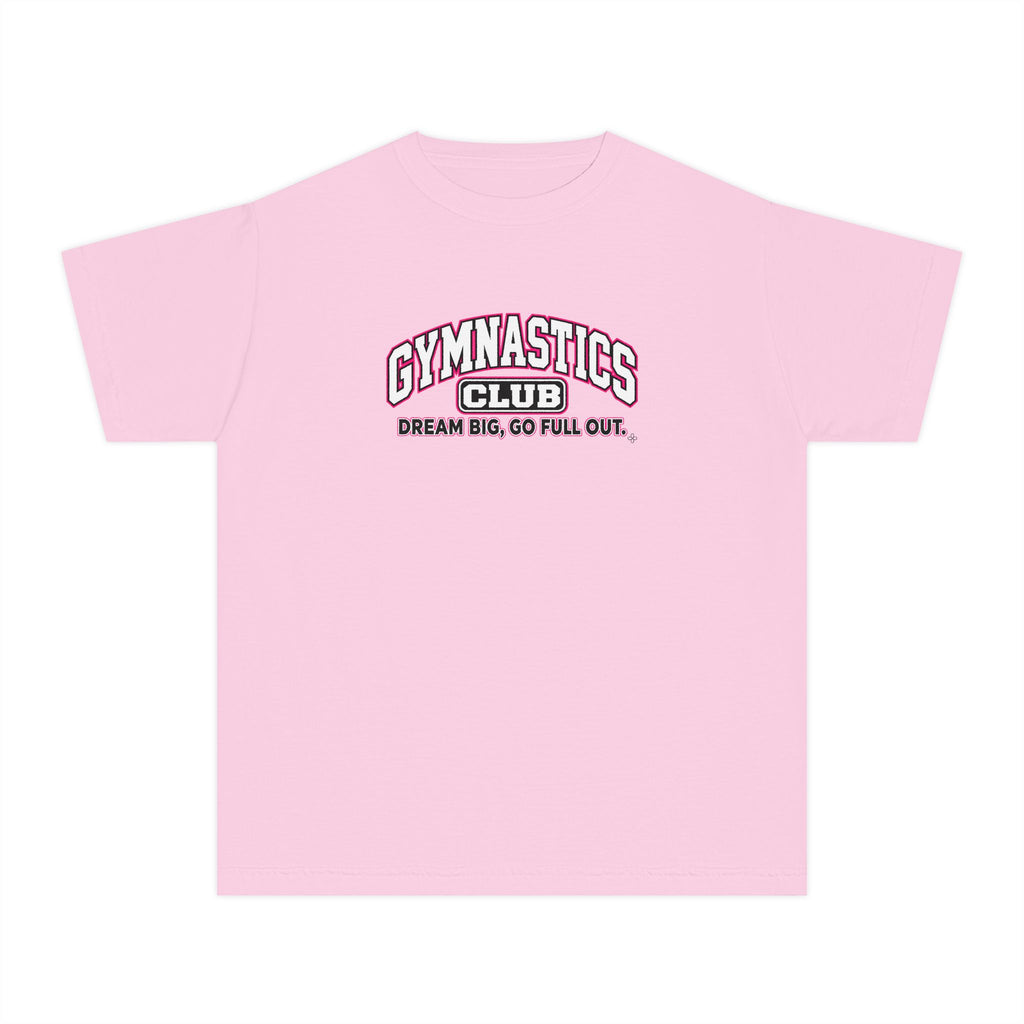 Gymnastics Club Youth T-Shirt | Dream Big, Go Full Out | Girls Gymnastics Comfort Colors Youth Tee