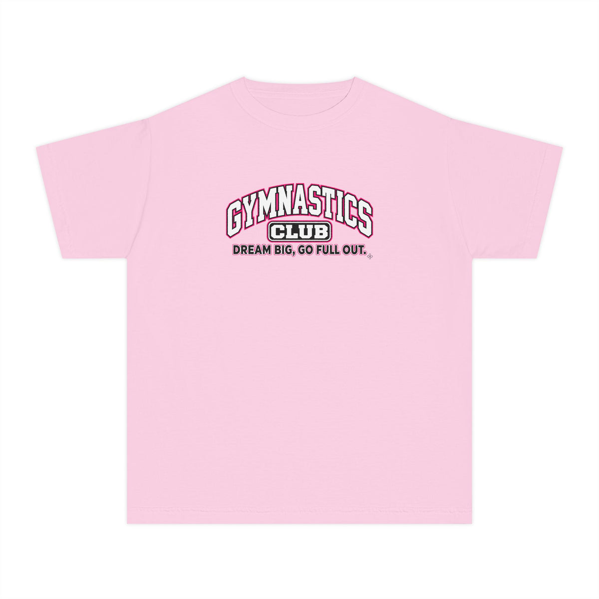 Gymnastics Club Youth T-Shirt | Dream Big, Go Full Out | Girls Gymnastics Comfort Colors Youth Tee