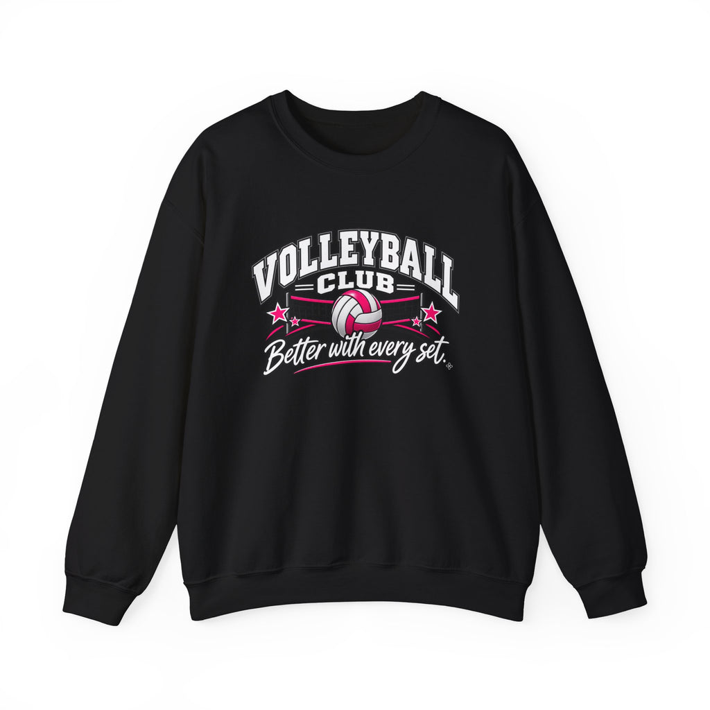 Volleyball Club Sweatshirt | Better With Every Set | Volleyball Gildan Crewneck