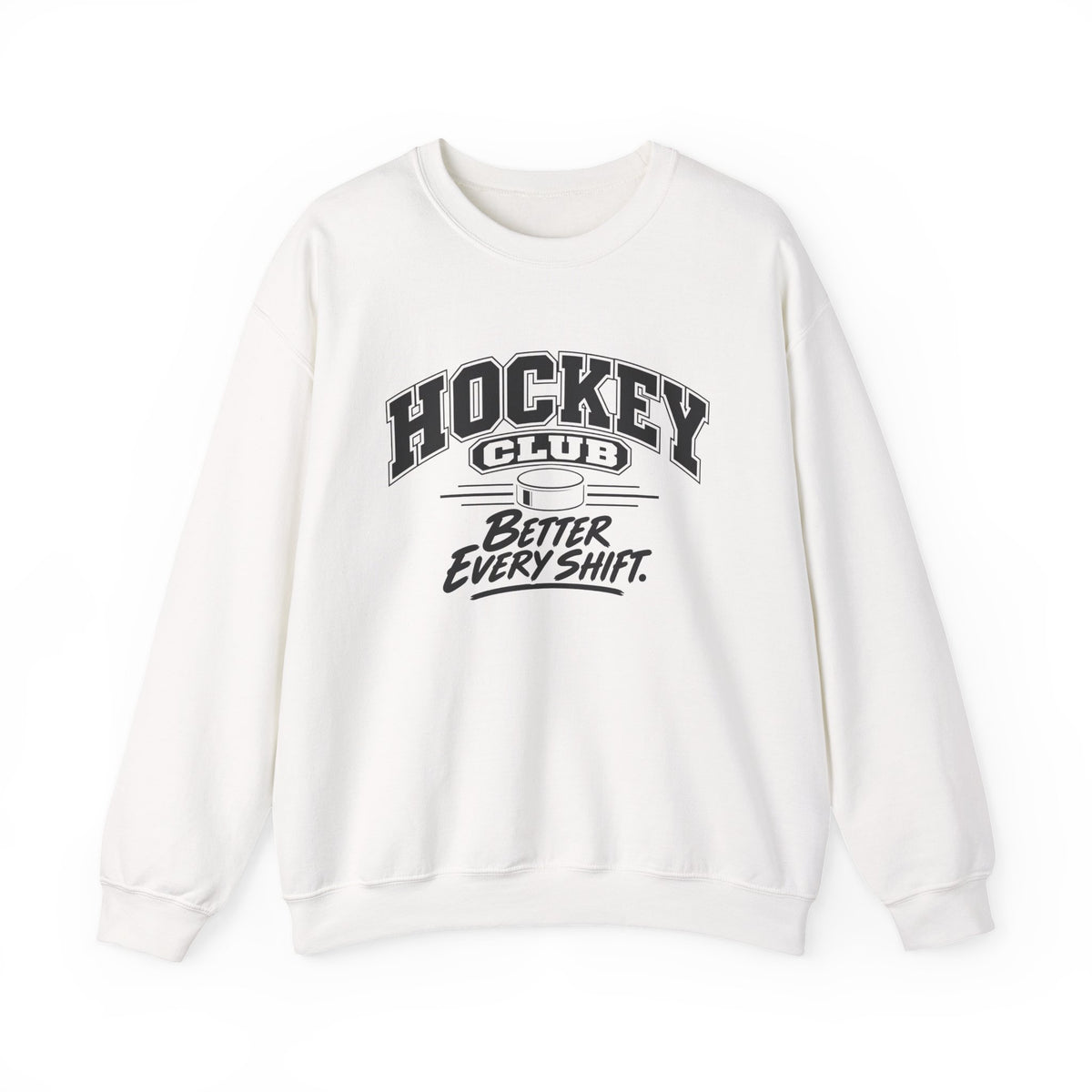 Hockey Club Sweatshirt | Better Every Shift | Hockey Gildan Crewneck