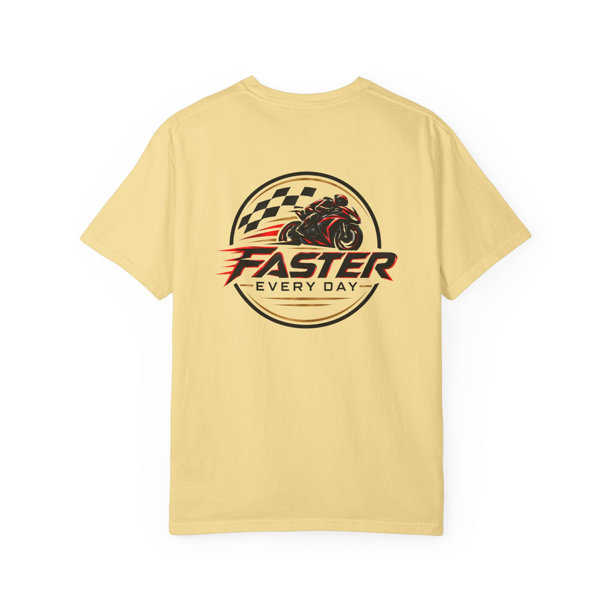 Faster Every Day Racing Badge Tee | Front Logo and Back Print | Motorcycle Shirt | Comfort Colors T-Shirt