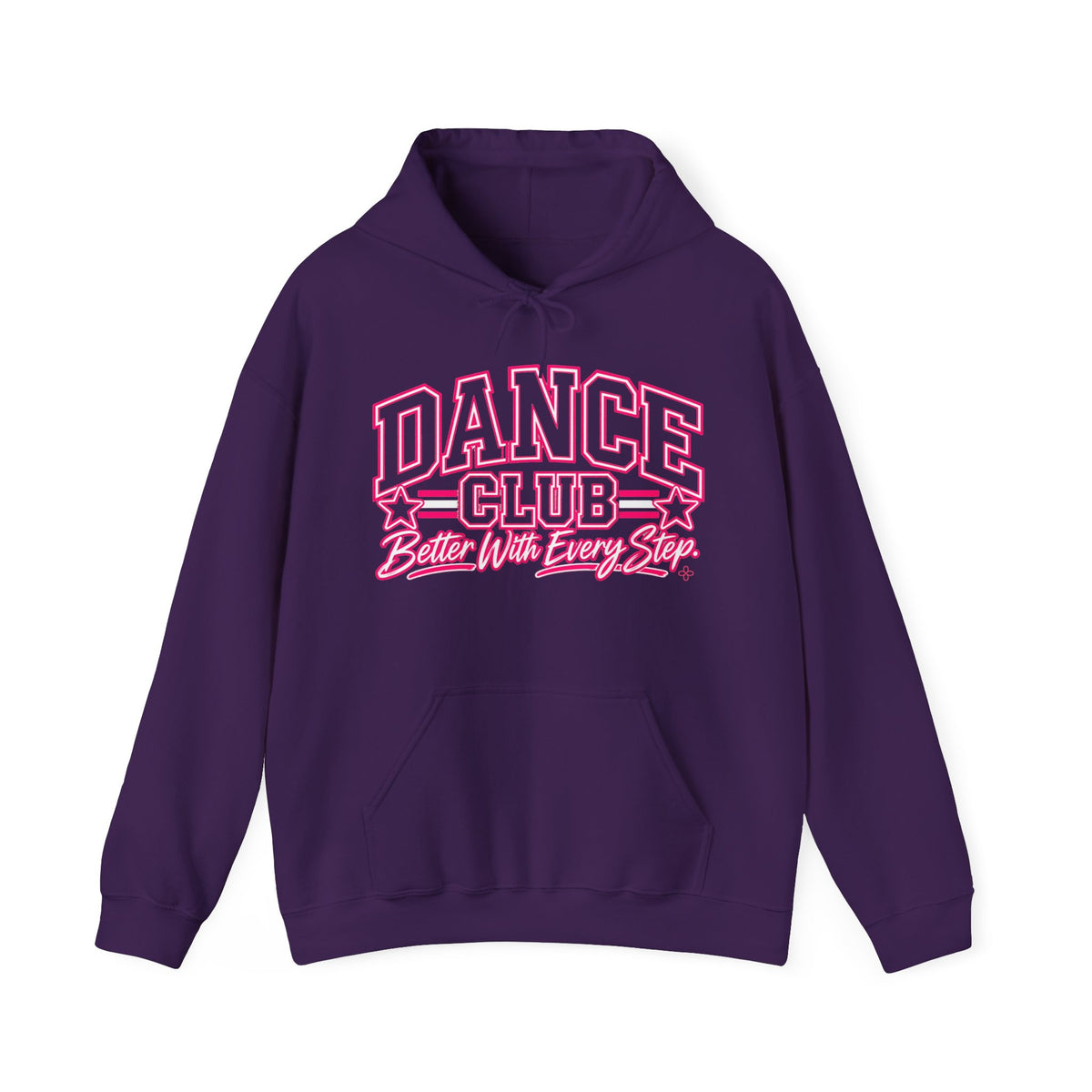 Dance Club Hoodie | Better With Every Step | Dance Gildan Hoodie
