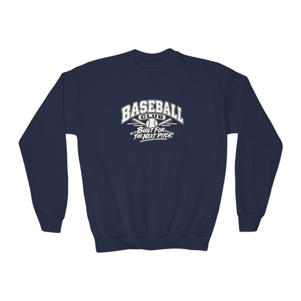 Baseball Club Youth Sweatshirt | Built for the Next Pitch | Kids Baseball Youth Crewneck