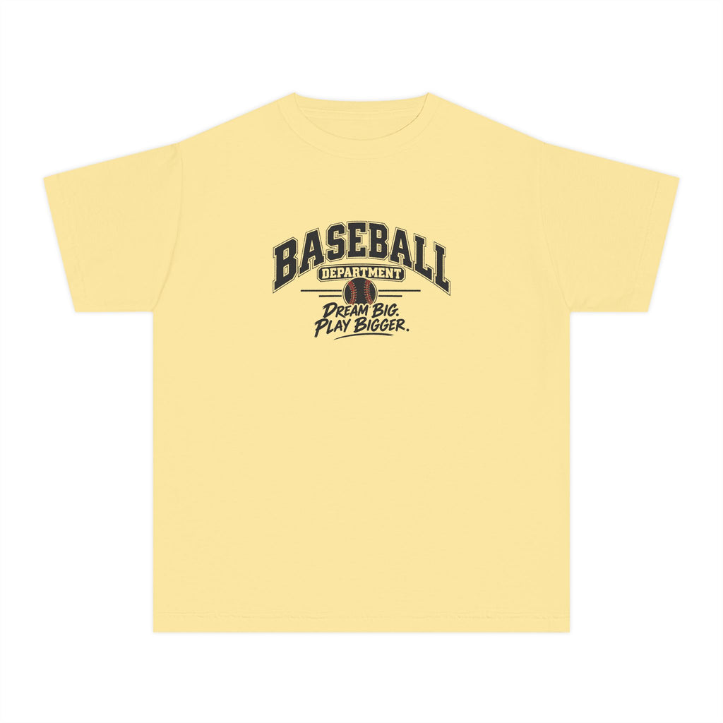Baseball Department Youth T-Shirt | Dream Big, Play Bigger | Kids Baseball Comfort Colors Youth Tee