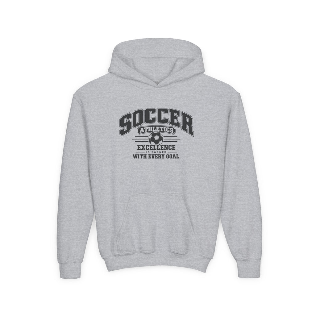 Soccer Athletics Youth Hoodie | Excellence Is Earned With Every Goal | Kids Soccer Youth Hoodie