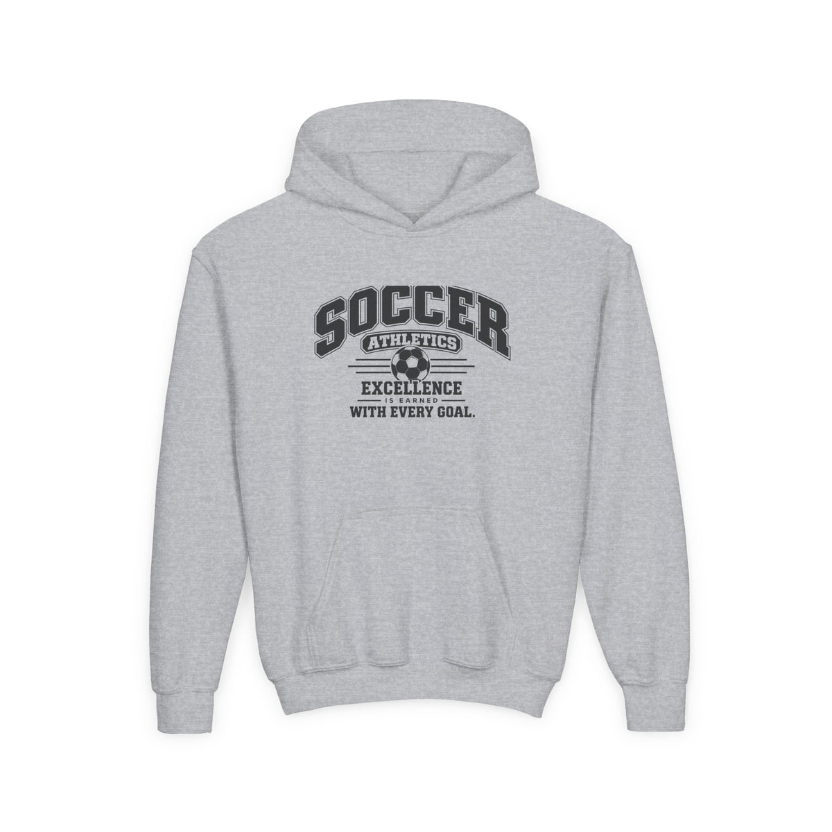 Soccer Athletics Youth Hoodie | Excellence Is Earned With Every Goal | Kids Soccer Youth Hoodie