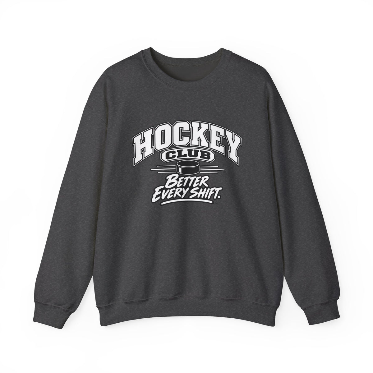 Hockey Club Sweatshirt | Better Every Shift | Hockey Gildan Crewneck