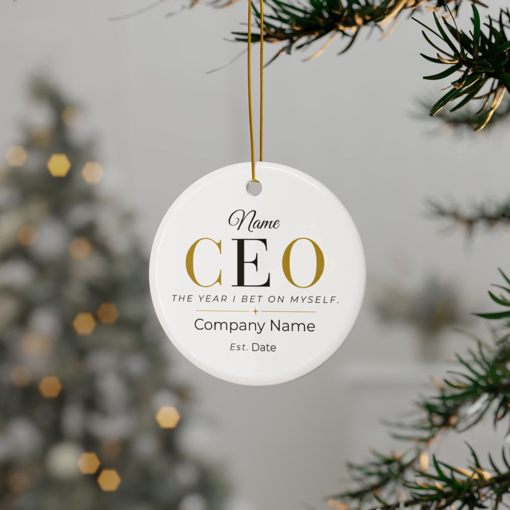 CEO Personalized Ceramic - "The Year I Bet On Myself" Double-Sided with Personal Message Holiday Decoration - Business Milestone Ornament