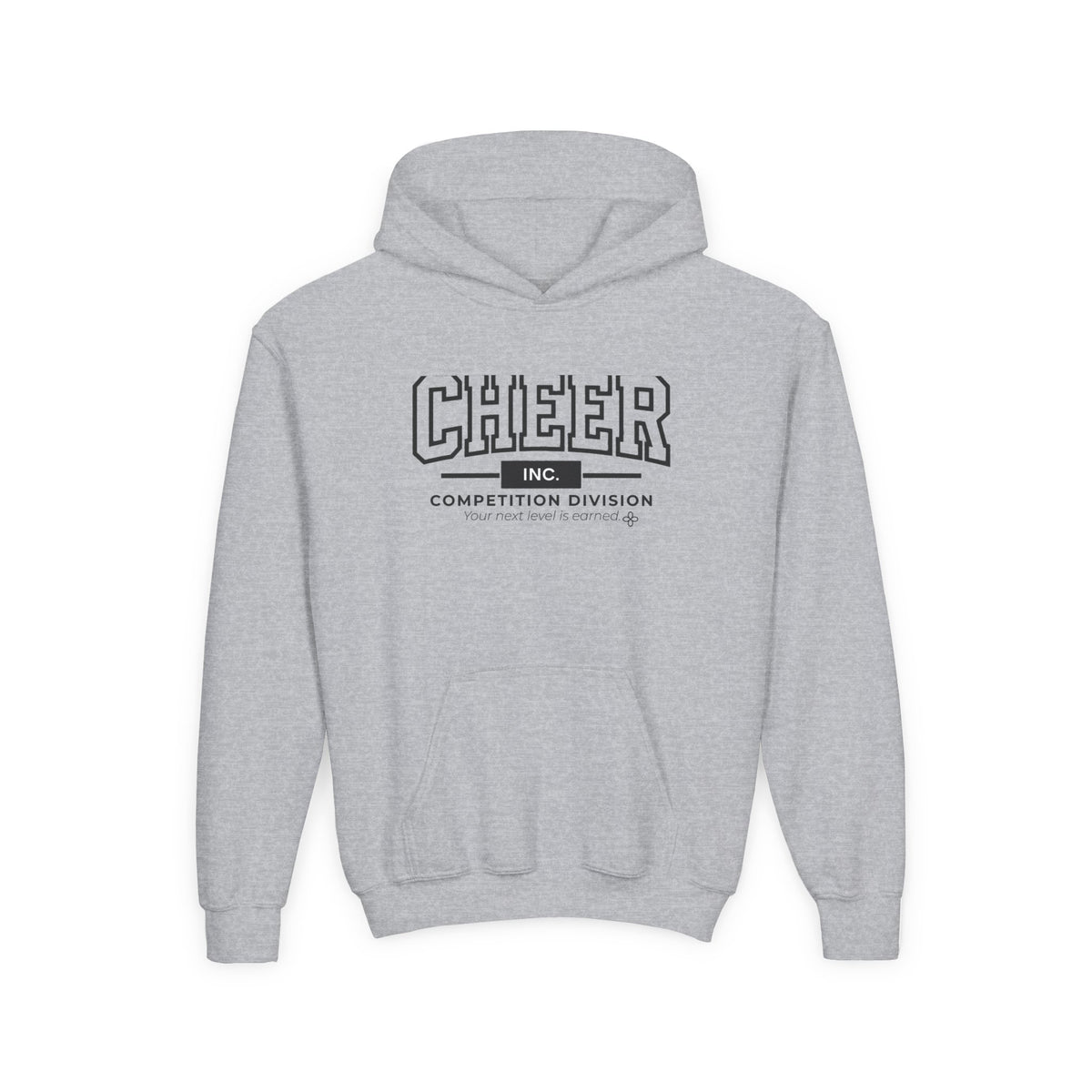 Cheer Inc. Competition Division Youth Hoodie | Your Next Level Is Earned | Girls Cheer Youth Hoodie