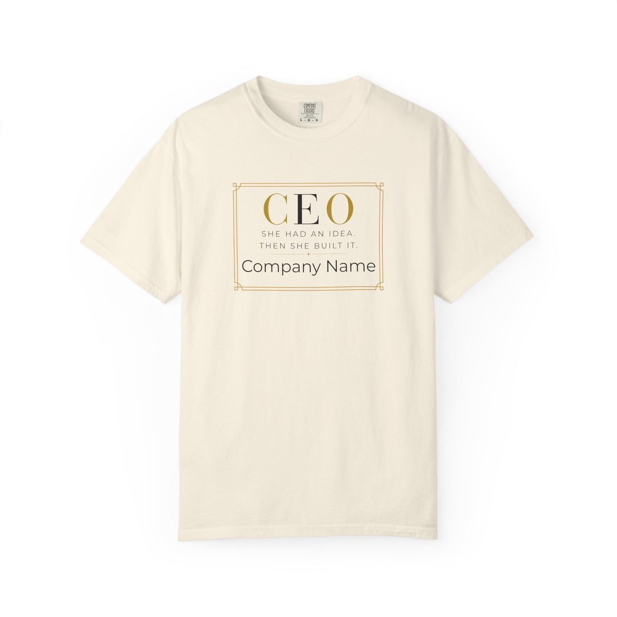 Personalized CEO T-shirt - Custom Business Owner Tee - Business Gift - She Had An Idea.  Then She Built It.