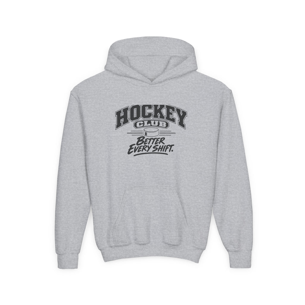 Hockey Club Youth Hoodie | Better Every Shift | Kids Hockey Youth Hoodie