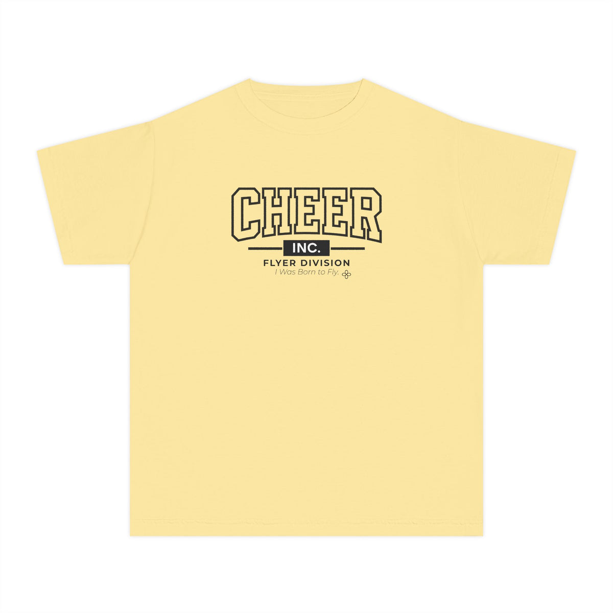 Cheer Inc. Flyer Division Youth T-Shirt | I Was Born to Fly | Girls Cheer Comfort Colors Youth Tee