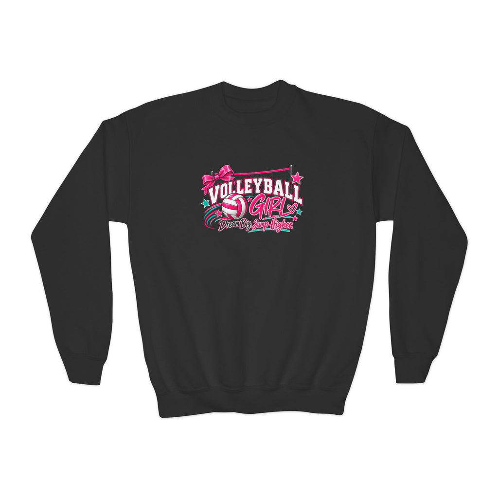 Volleyball Girl Youth Sweatshirt | Dream Big, Jump Higher | Girls Volleyball Youth Crewneck